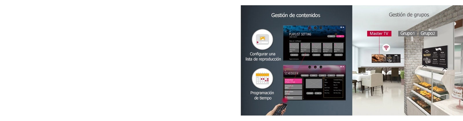 Configura la lista de reproducción y la programación horaria con un control remoto de forma sencilla, mediante la función de gestión integrada de contenidos en pantalla. La gestión de grupo se supervisa en la pantalla principal, en la del grupo 1 y en la del grupo 2. 